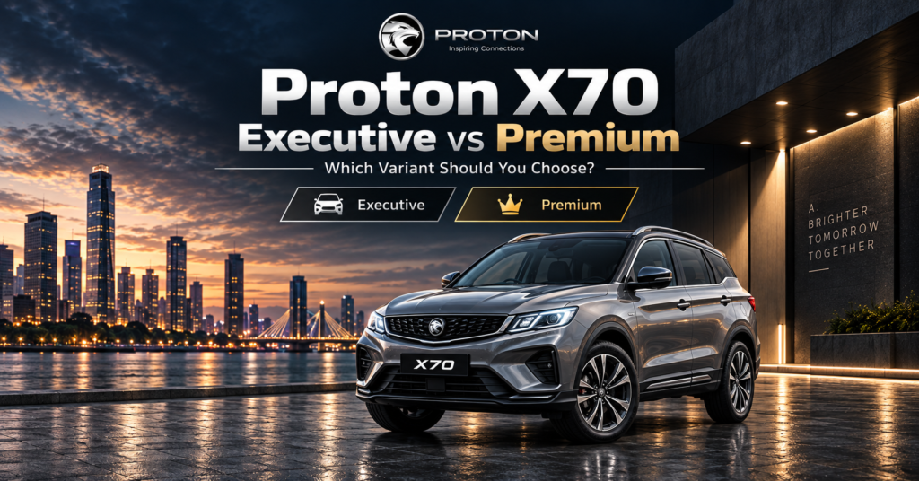 Proton X70 Executive vs Premium comparison